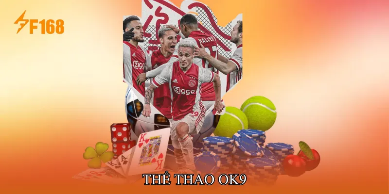 Thể Thao OK9 Cập Nhật Kèo Bóng Đá Nhanh Nhất Thị Trường