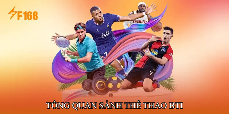 Tổng quan Sảnh Thể Thao BTI